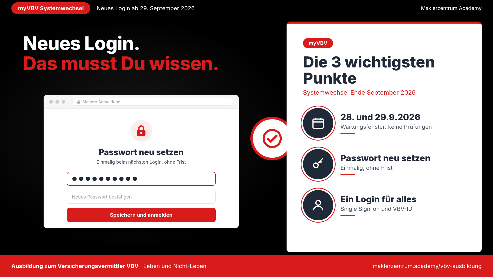 myVBV Systemwechsel 2026: Anmeldefenster «Passwort neu setzen» mit den drei wichtigsten Punkten zu Wartung am 28. und 29.9.2026, neuem Passwort und einem Login für alle VBV-Dienste